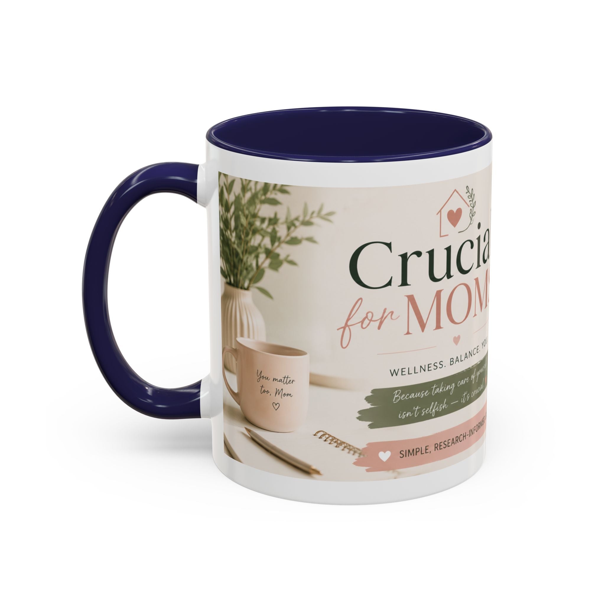 Coffee Mug — 'Crucial Moms' Inspirational Accent Mug (11/15oz)