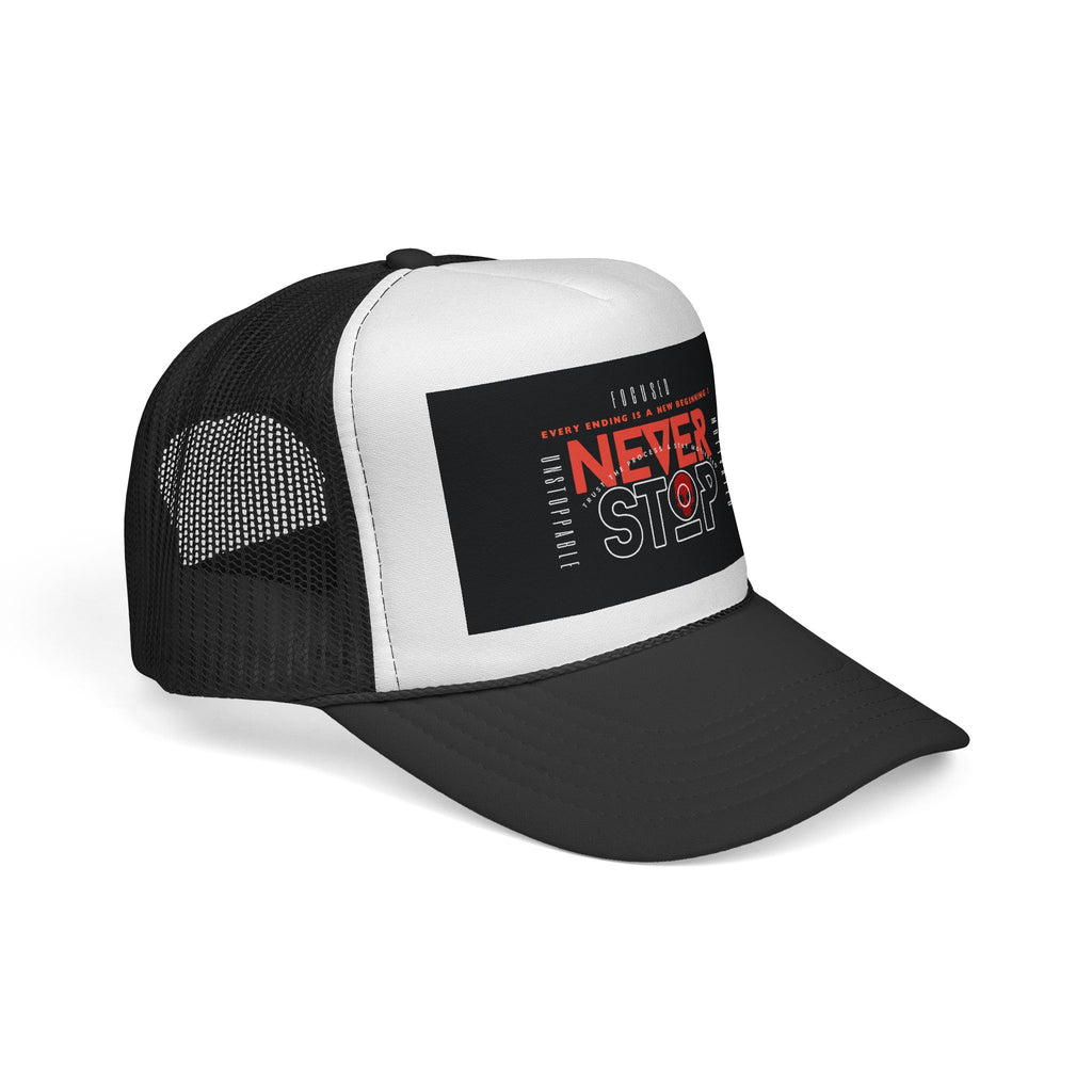 Never Stop Trucker Cap — Motivational Mesh Baseball Hat