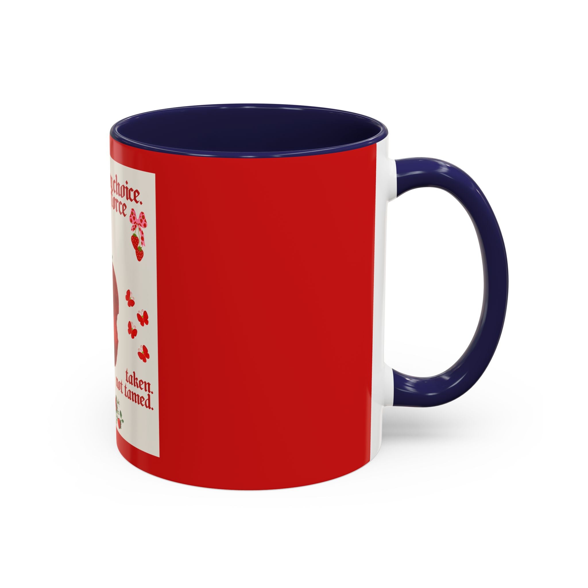 Strawberry Tribute Coffee Mug — “Consumed by choice, never by force” Accent Mug