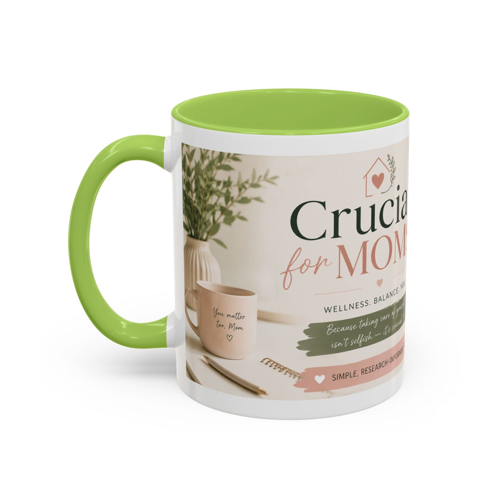 Coffee Mug — 'Crucial Moms' Inspirational Accent Mug (11/15oz)