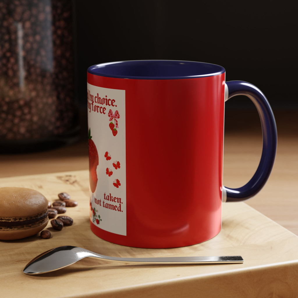 Strawberry Tribute Coffee Mug — “Consumed by choice, never by force” Accent Mug
