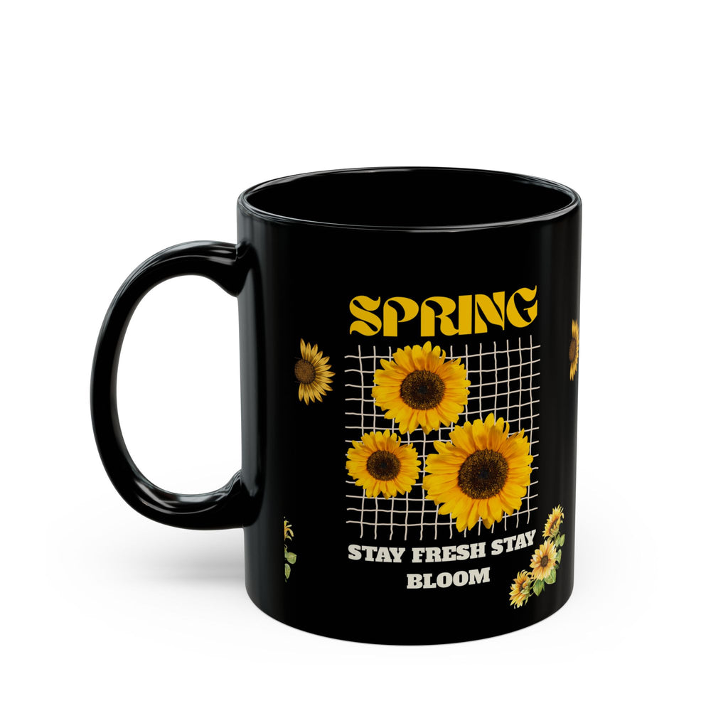 Spring Sunflowers Black Mug – “Stay Fresh Stay Bloom” 11oz/15oz