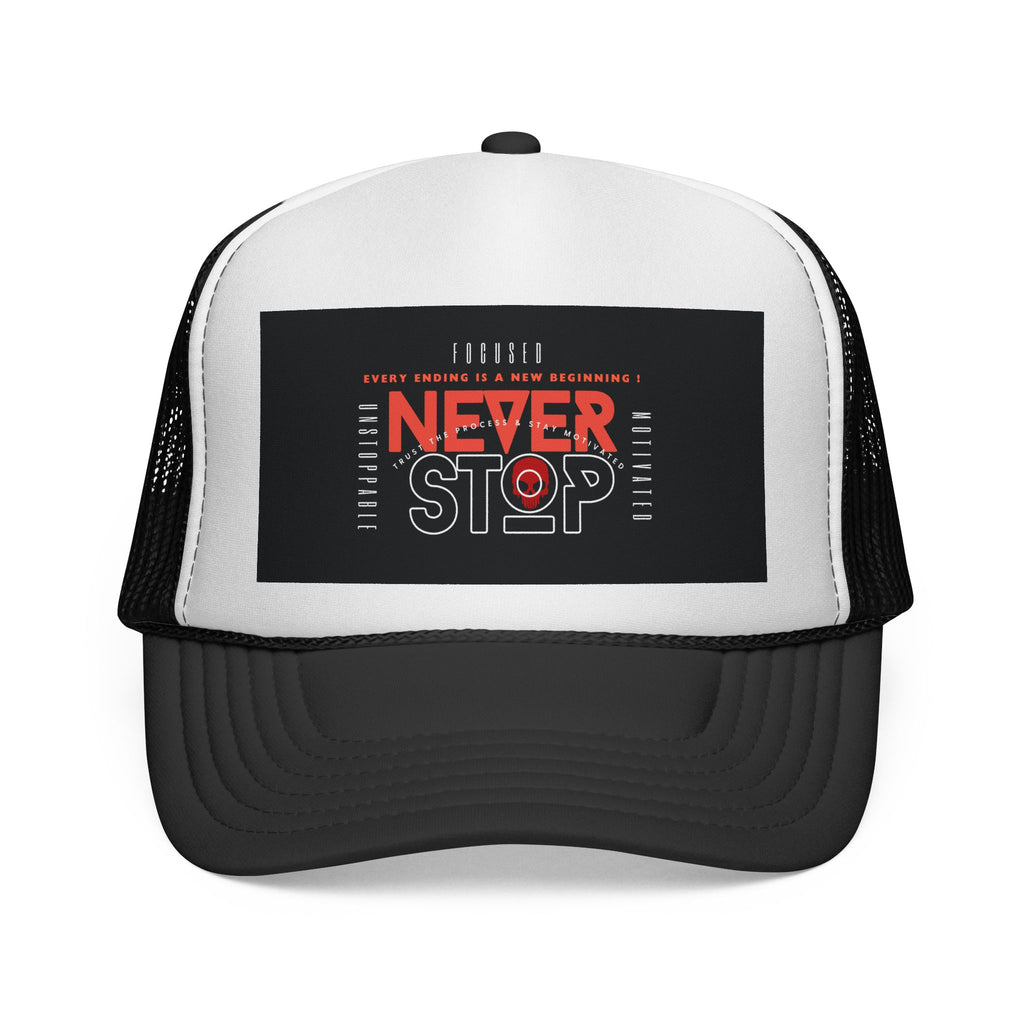 Never Stop Trucker Cap — Motivational Mesh Baseball Hat