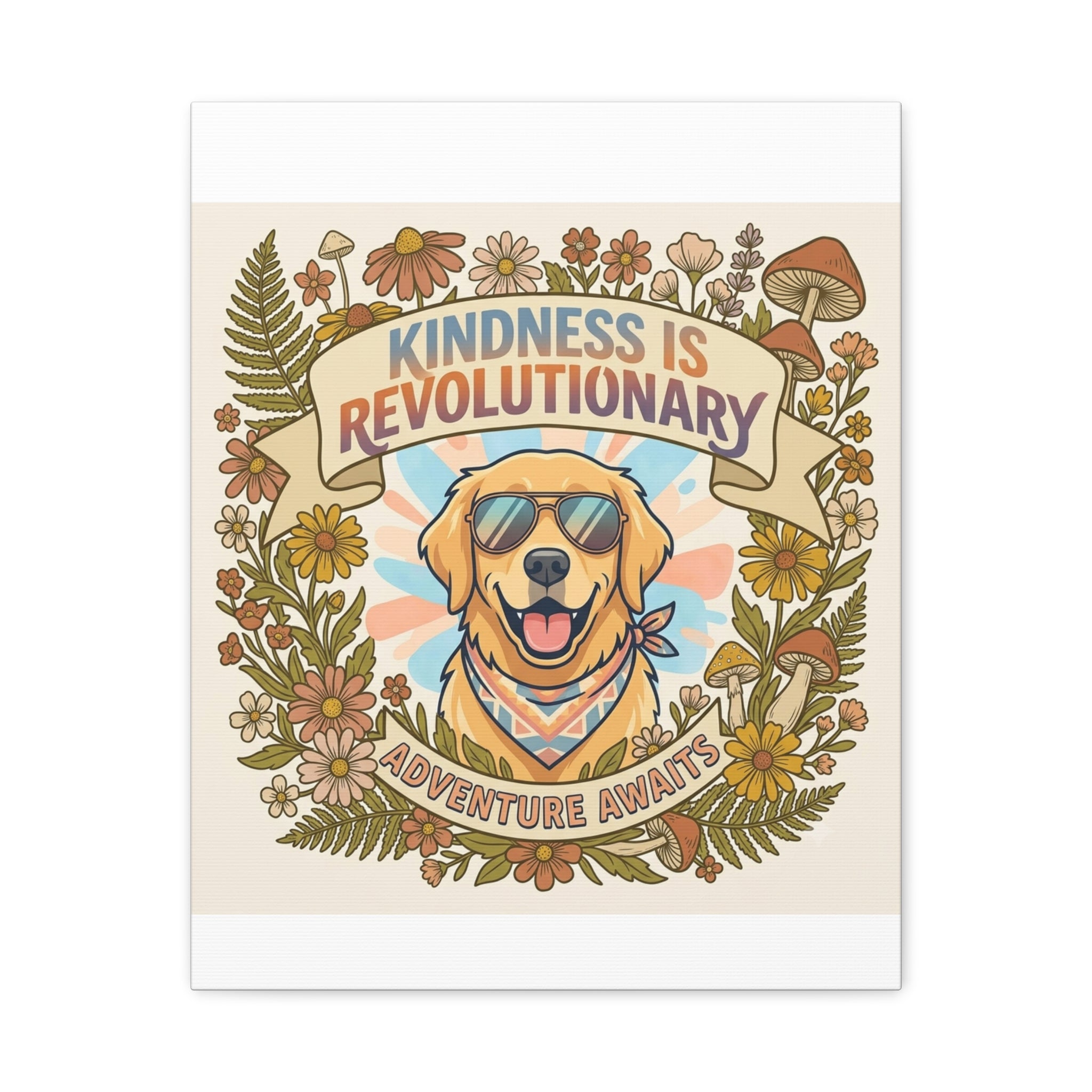 Kindness Is Revolutionary Canvas - Golden Retriever Adventure Wall Art