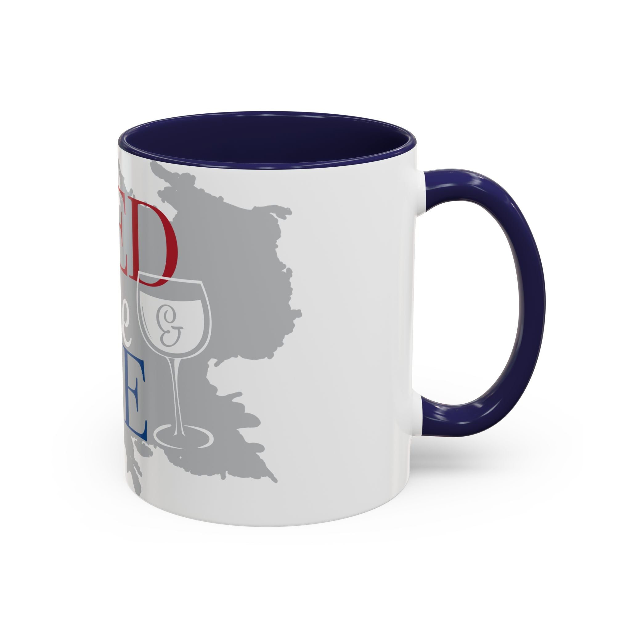 Accent Coffee Mug — “Red Wine & Blue” Patriotic Wine Lover 11/15oz Mug