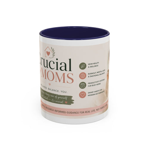 Coffee Mug — 'Crucial Moms' Inspirational Accent Mug (11/15oz)