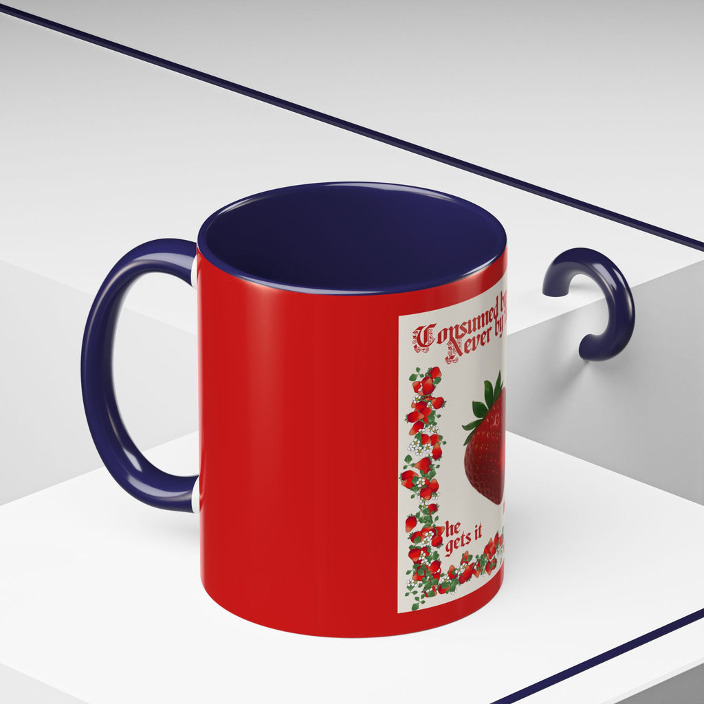 Strawberry Tribute Coffee Mug — “Consumed by choice, never by force” Accent Mug