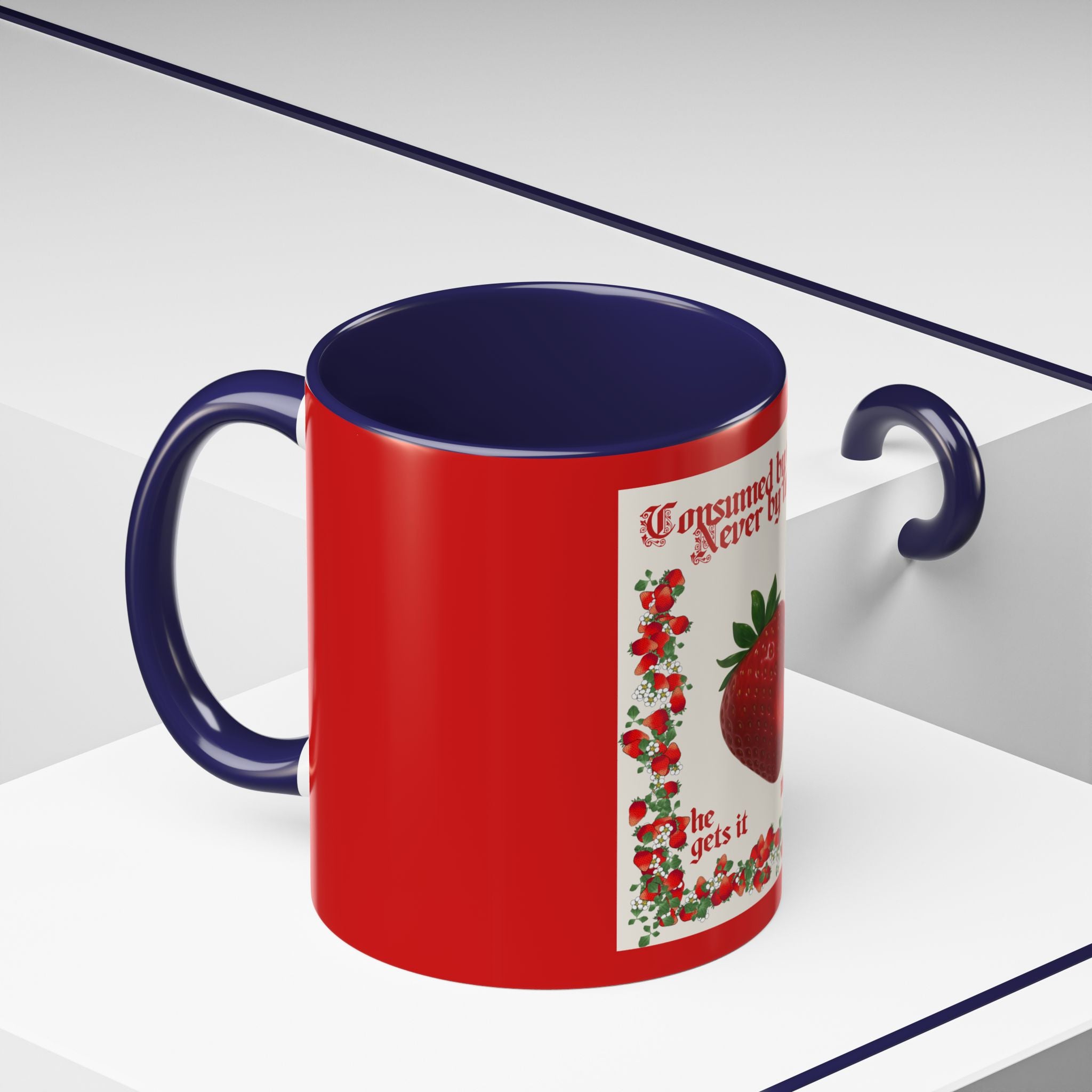 Strawberry Tribute Coffee Mug — “Consumed by choice, never by force” Accent Mug